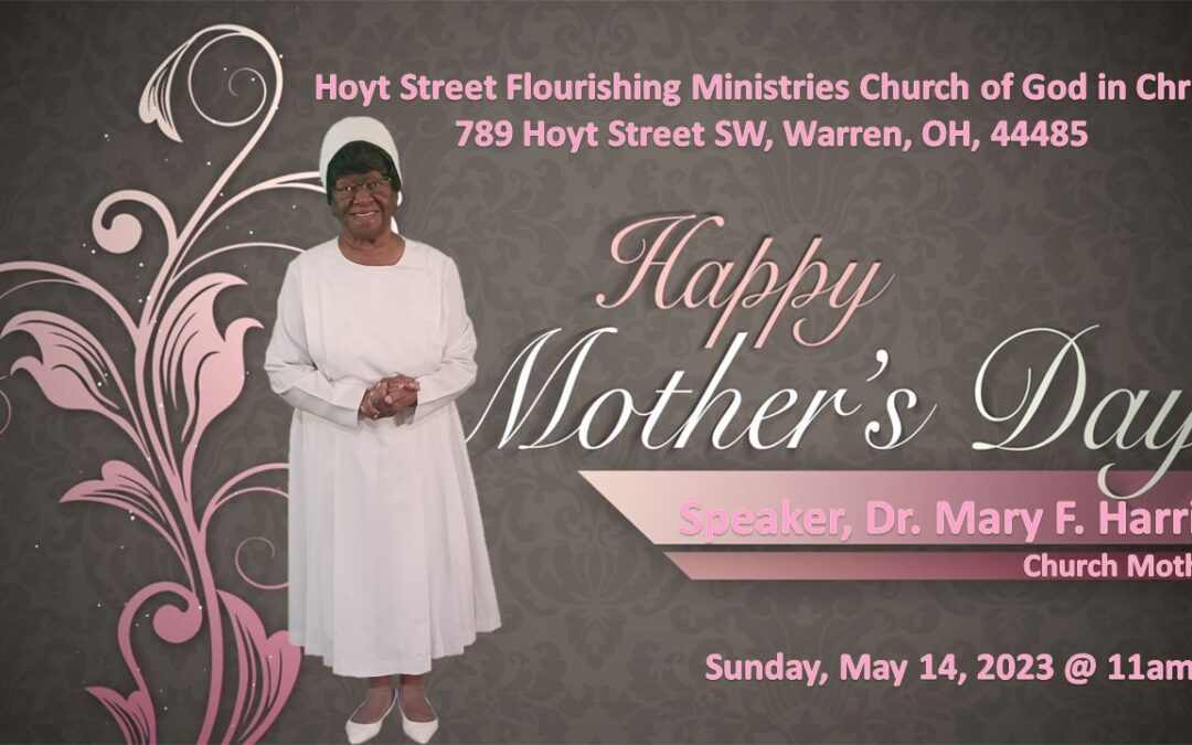 Mother’s Day CelebrationMay 14 @ 11am